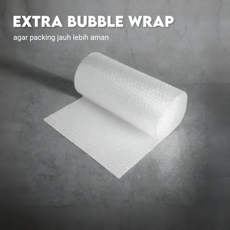 

Extra bubble wrap tambahan packing