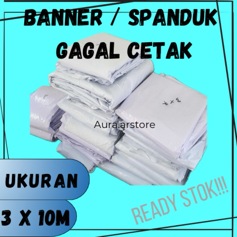 BANNER/Spanduk (putih/polos) Ukuran 3 x 10