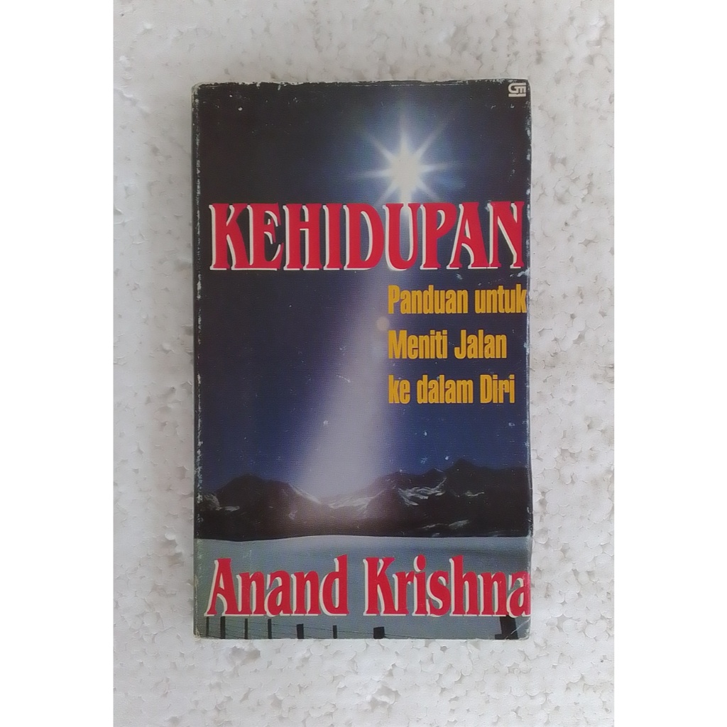 Kehidupan By Anand Krishna