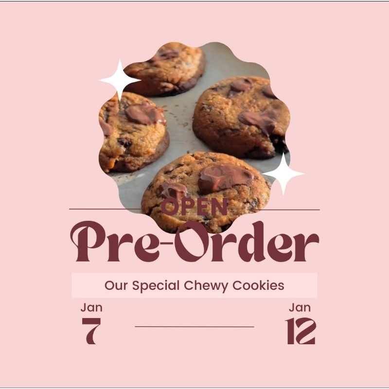 

Pre-Order Chewy Cookies Januari 7 s.d 12