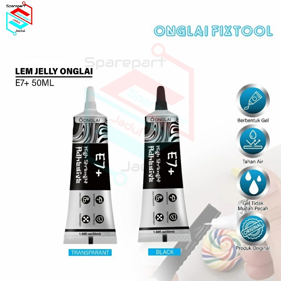 

ONGLAI E7+ 50ML LEM JELLY TRANSPARANT ORIGINAL - ONGLAI E7+ 50ML LEM JELLY BLACK ORIGINAL - LEM SERBAGUNA - LEM PERBAIKAN ELEKTRONIK - LEM KERAJINAN TANGAN - LEM COCOK UNTUK LOGAM/KACA/KULIT/KAIN/PLASTIK