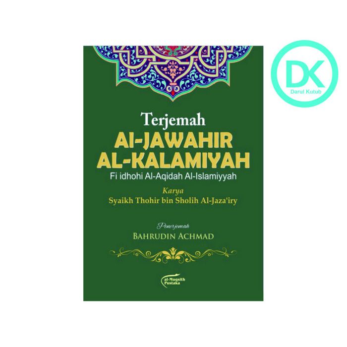 Terjemah Kitab Jawahirul Kalamiyah Al Jawahir Al Kalamiyah