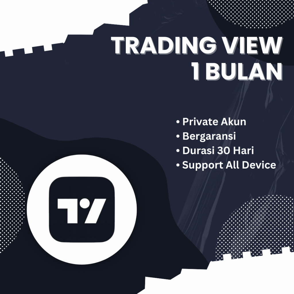 TRADINGVIEW 1 MINGGU PRIVATE BERGARANSI