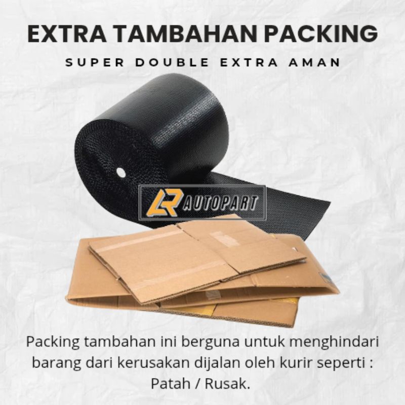 

AR__ Extra Tambahan Packing Super Double Aman