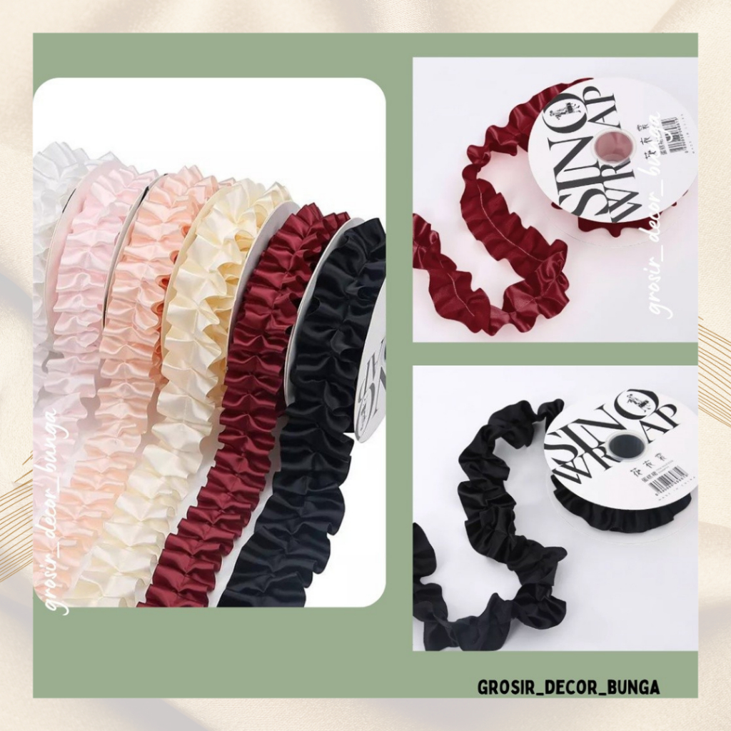 

5CM PITA SATIN RUFFLE IMPORT SEDANG LEBAR 5CM PREMIUM (ECER PER METER) PITA KADO GIFT BOUQUET BUNGA DEKORASI PITA SATIN BESAR BIG SATIN RIBBON IMPORT SILK RIBBON FABRIC PITA BAJU GELOMBANG WAVE RIBBON