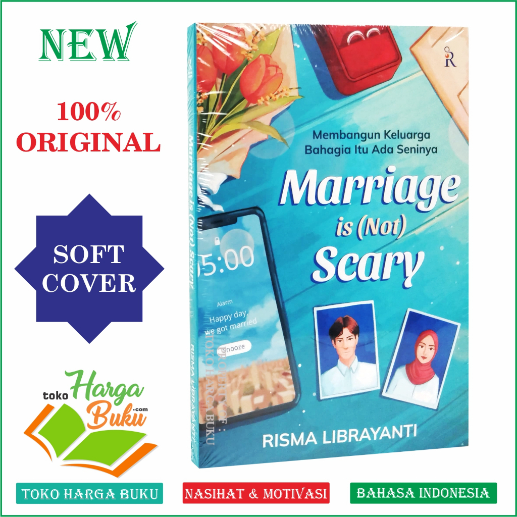 Foto Marriage is Not Scary Membangun Keluarga Bahagia Itu Ada Seninya Buku Pra Nikah - Rene Islam