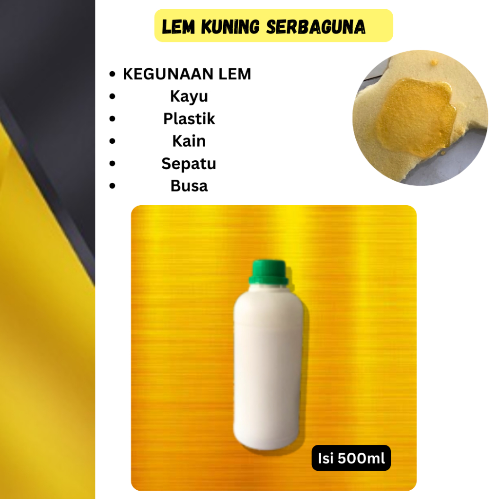 

Sample lem kuning serbaguna, lem sepatu, lem kayu, lem busa