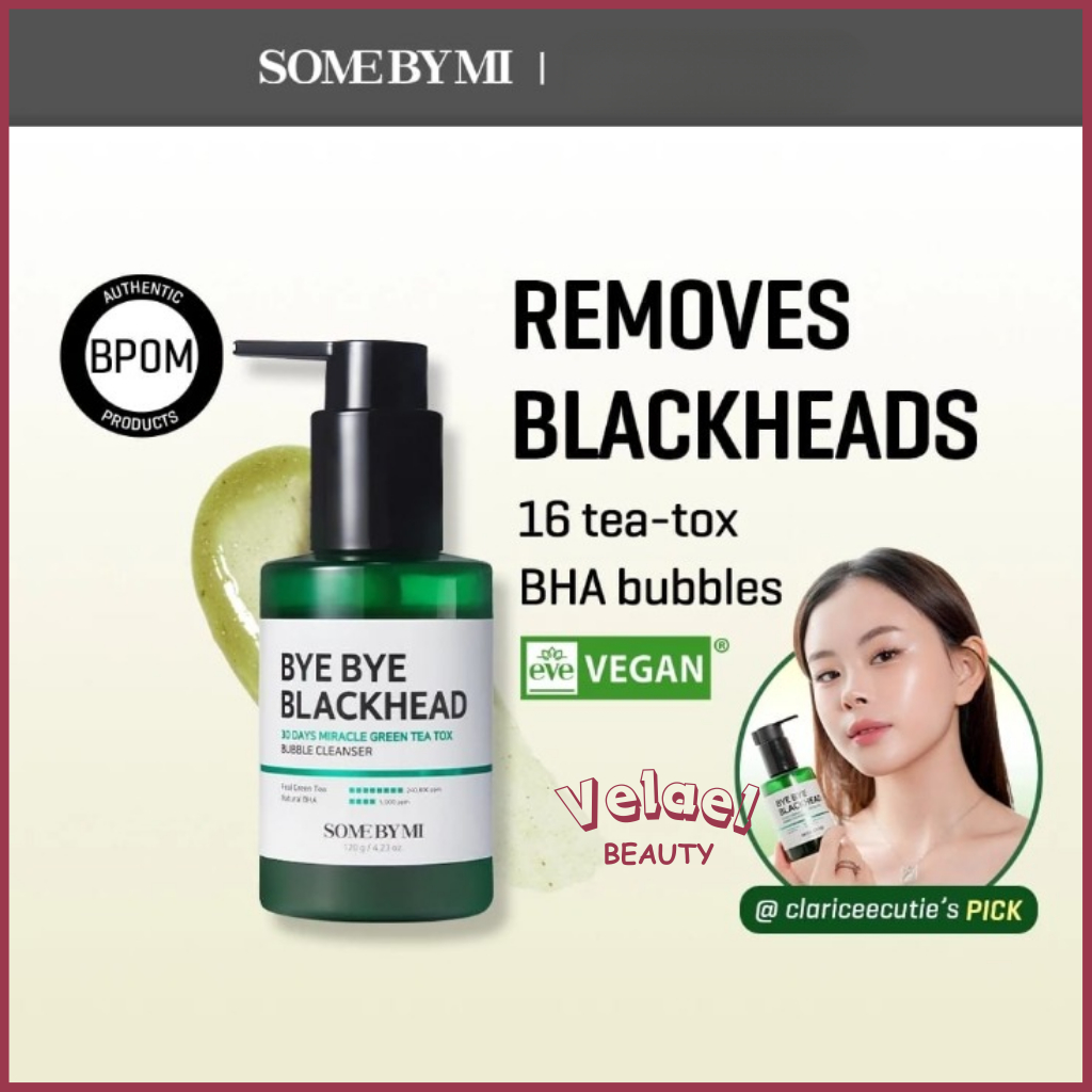 SOMEBYMI Bye Bye Blackhead Green Tea Tox Bubble Cleanser 120gr | Bye Bye Blackhead