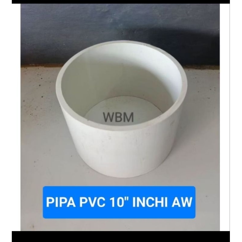 Pipa pvc 10" inchi aw panjang 10 cm tebal 10 mm