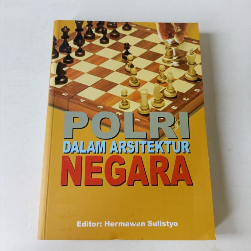 Buku polri dalam arsitektur negara hermawan sulistyo