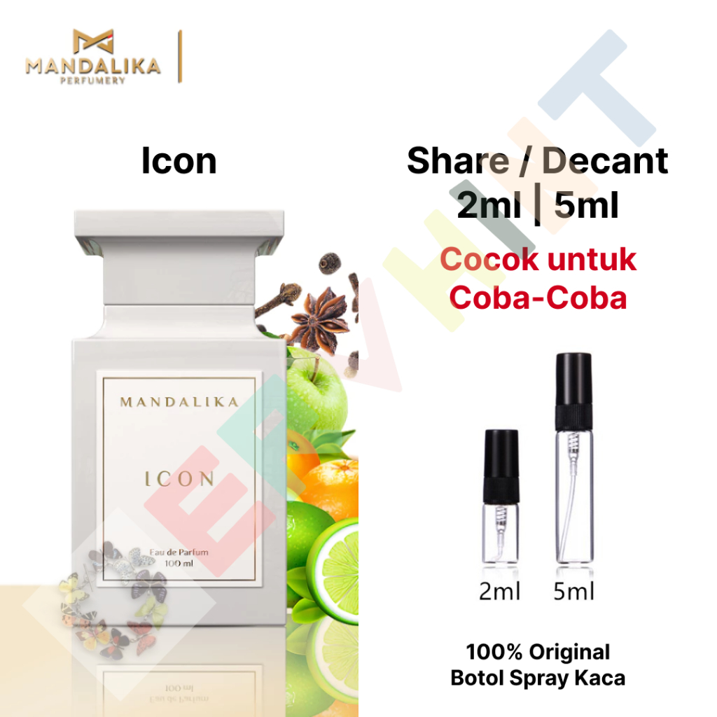 [Share / Decant] MANDALIKA Perfume - Icon Versi EDP Eau De Perfume Parfume Parfum Tahan Lama Cocok U