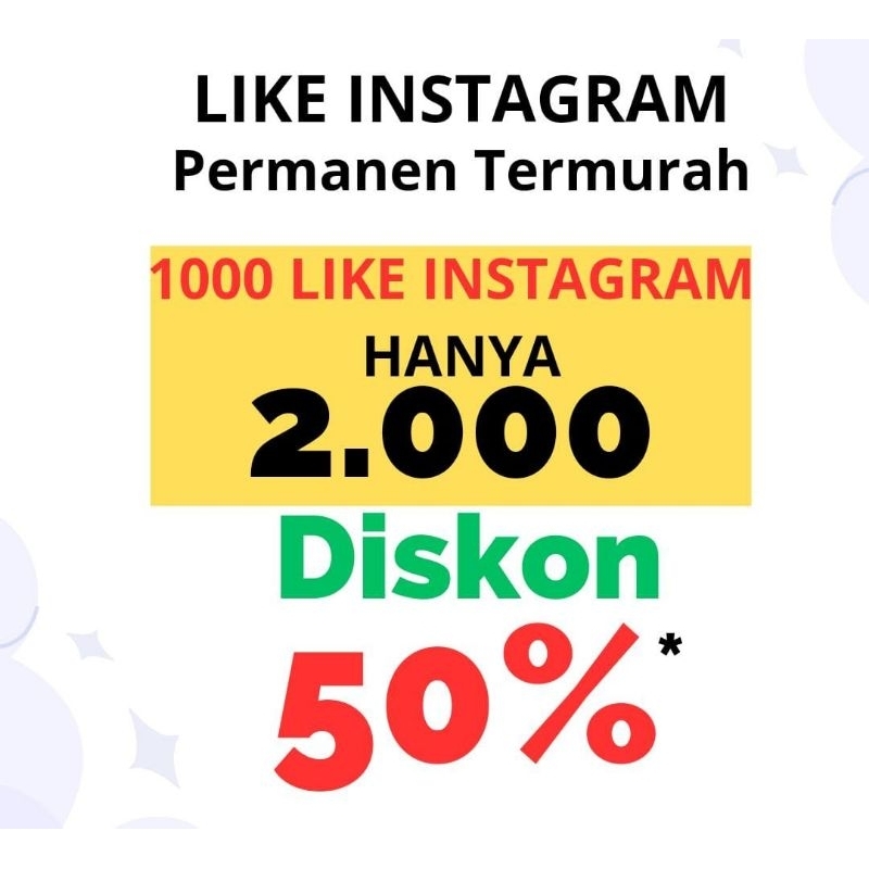 PROMO LIKE INSTAGRAM PERMANEN PROSES CEPAT