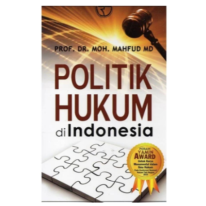 POLITIK HUKUM DI INDONESIA - MAHFUD