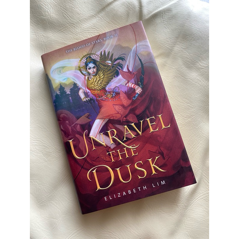 Unravel the Dusk by Elizabeth Lim PRELOVED ORIGINAL english hardcover