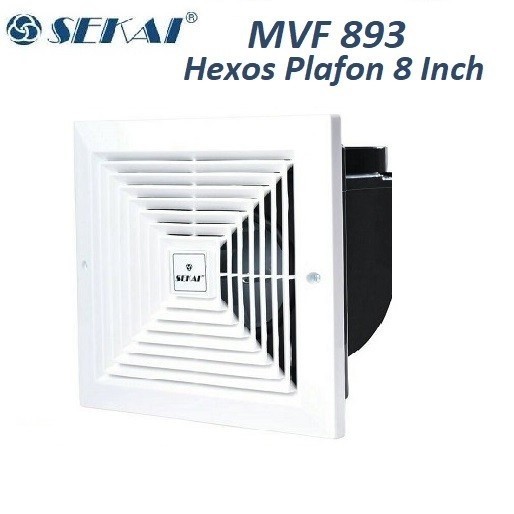 Sekai Exhaust Fan Plafon 8 inch MVF 893 Heksos Hexos 8inch