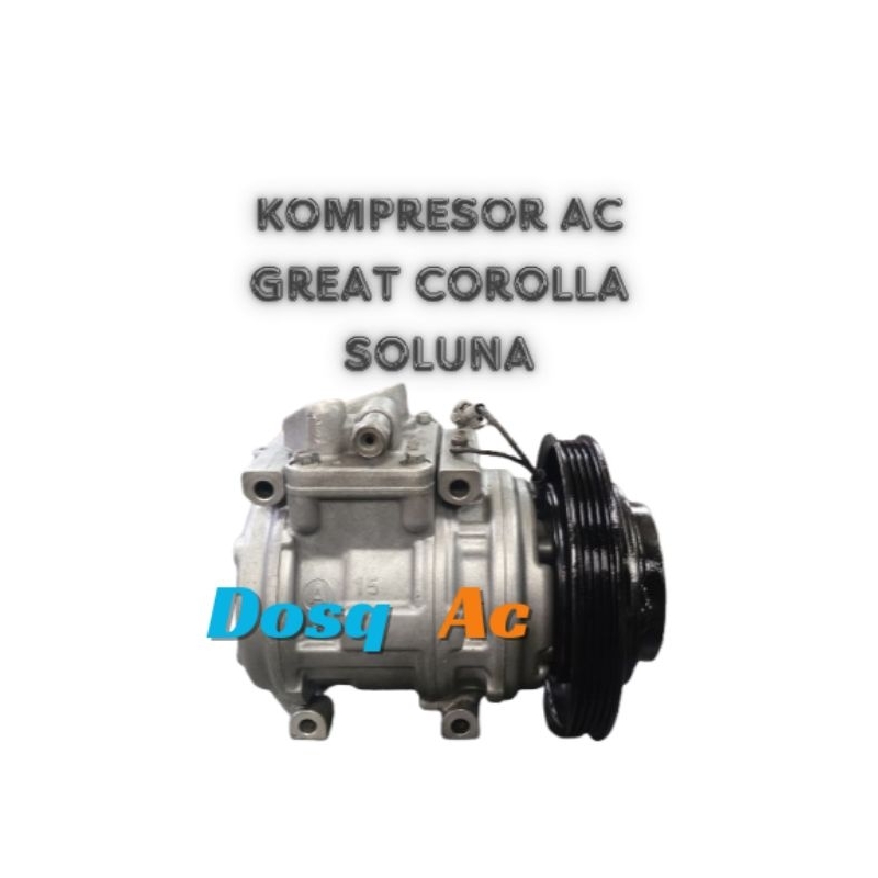compressor kompresor ac mobil great corolla soluna