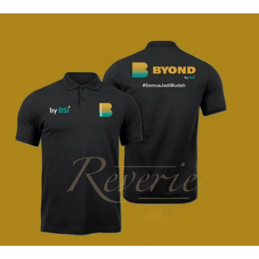 POLOSHIRT BYOND BY BSI BAJU POLO SERAGAM BEYOND BANK SYARIAH INDONESIA STAFF KARYAWAN BUMN