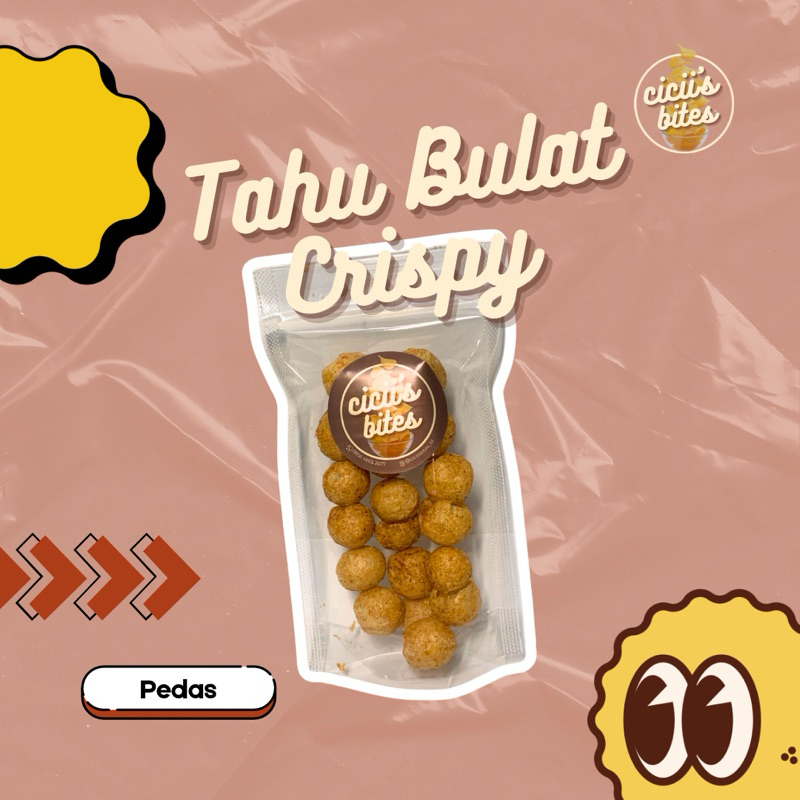 

Tahu Bulat Crispy Pedas - Cicii’s Bites