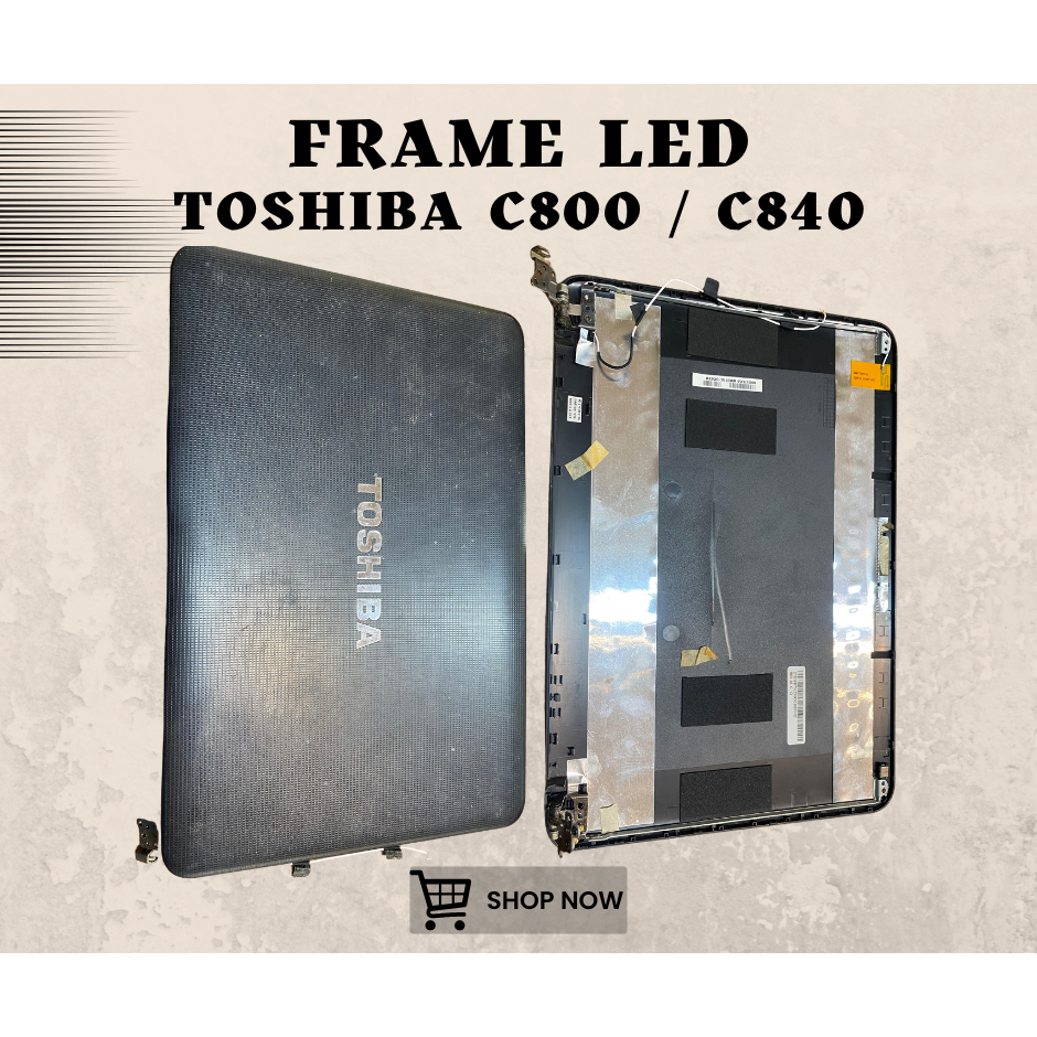 CASING LED LAPTOP TOSHIBA C800 / C840 SECOND