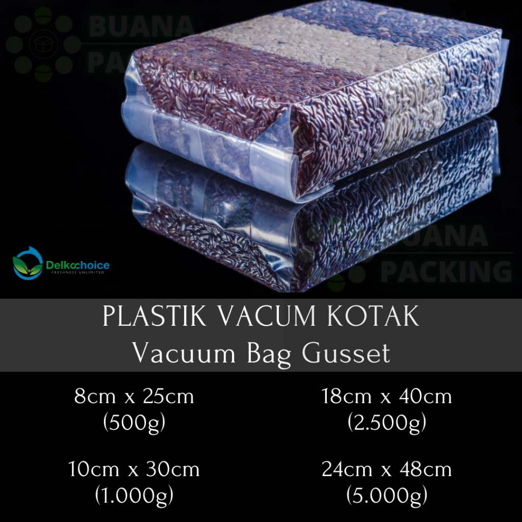DELKOCHOICE PLASTIK VACUUM GUSSET | VACUM VAKUM KOTAK BERAS