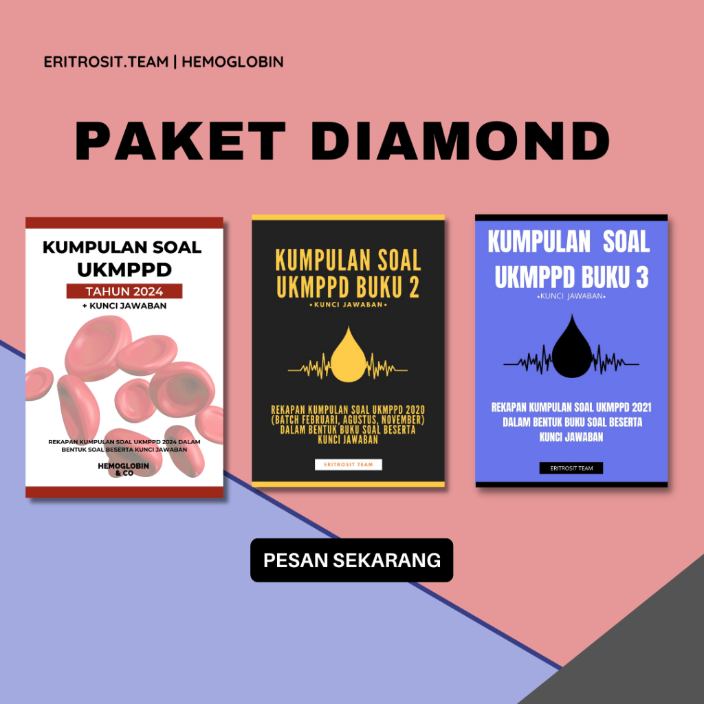 Paket DIAMOND (Paket Buku 2024, 2 dan 3)  Kumpulan Soal UKMPPD Kedokteran Tahun 2020-2024