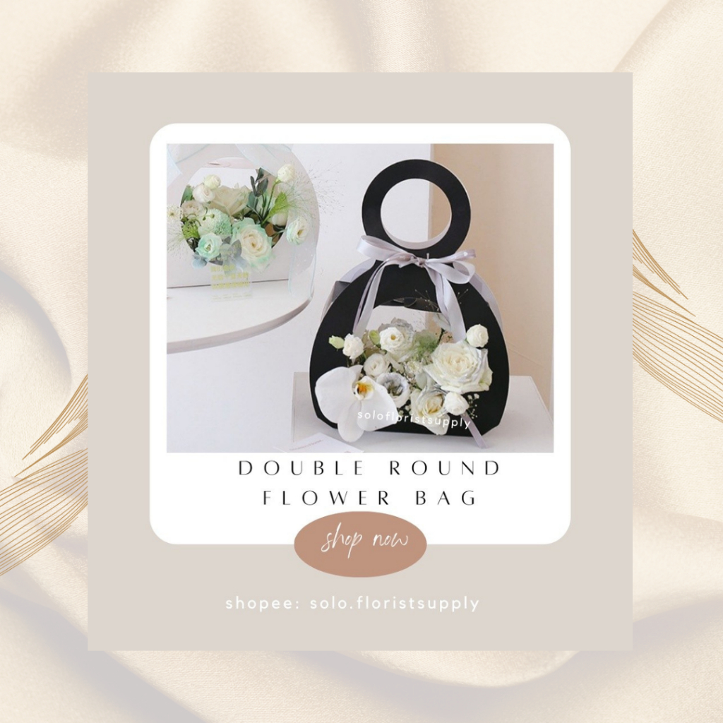 

DOUBLE ROUND PAPER BAG Flower Bag Gift Box Tas Bouquet Flower Dekorasi Handbag IMPORTPaper Pearl Flower Box - flower box - tas bunga - barang florist - hadiah - aksesoris bunga PEARL Paper Bag - Bloom Box - Flower Box - Box Bunga - Vas Bunga - Kotak Bunga