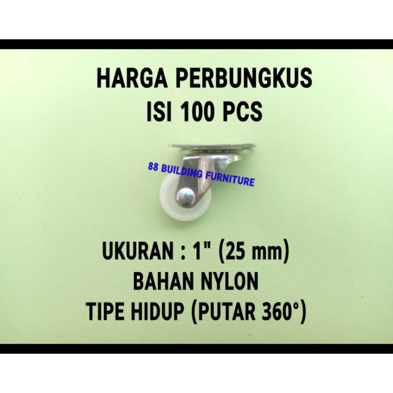 HARGA PERBUNGKUS (100 PCS) RODA NYLON NILON PLASTIK PUTIH KECIL 1" (25 mm) Tipe HIDUP BISA BERPUTAR 
