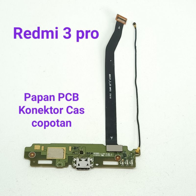 Papan PCB Konektor Cas Xiaomi Redmi 3/3 pro bekas Copotan