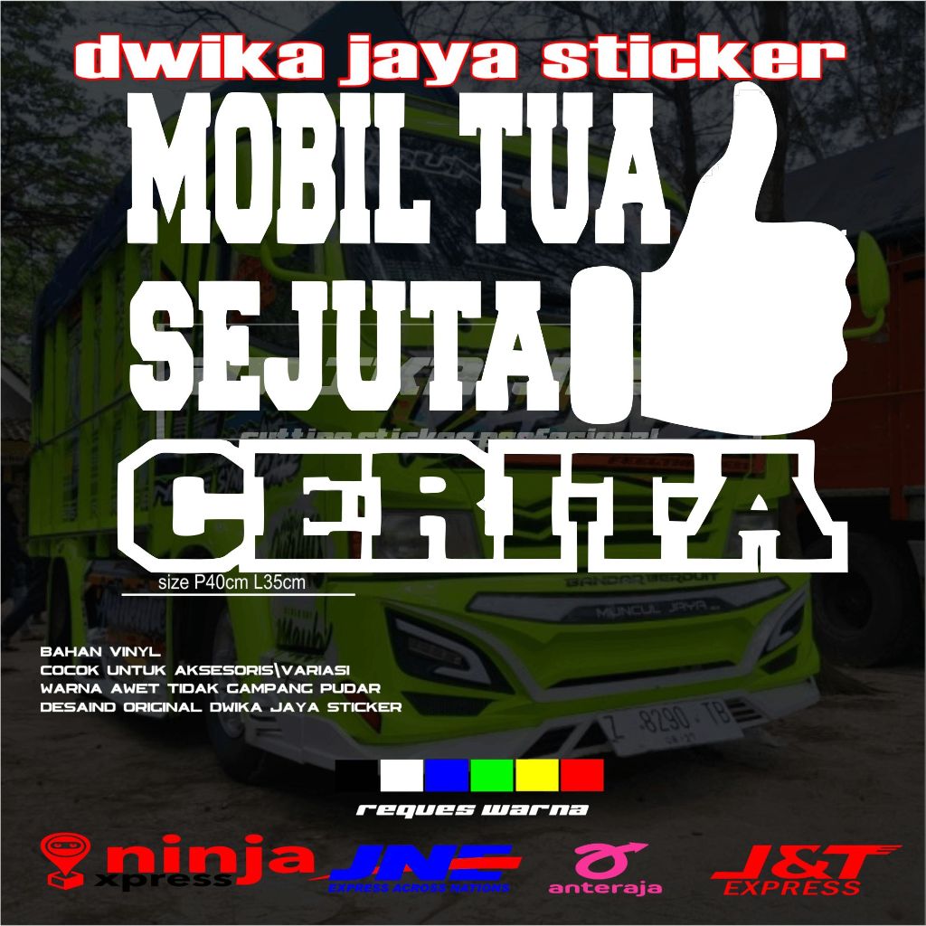 STIKER KACA SAMPING TRUK STIKER KATA KATA MOBIL TUA SEJUTA CERITA