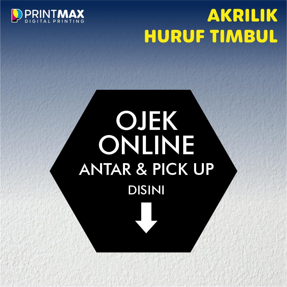 

Sign Board Akrilik "Ojeck Online pick up