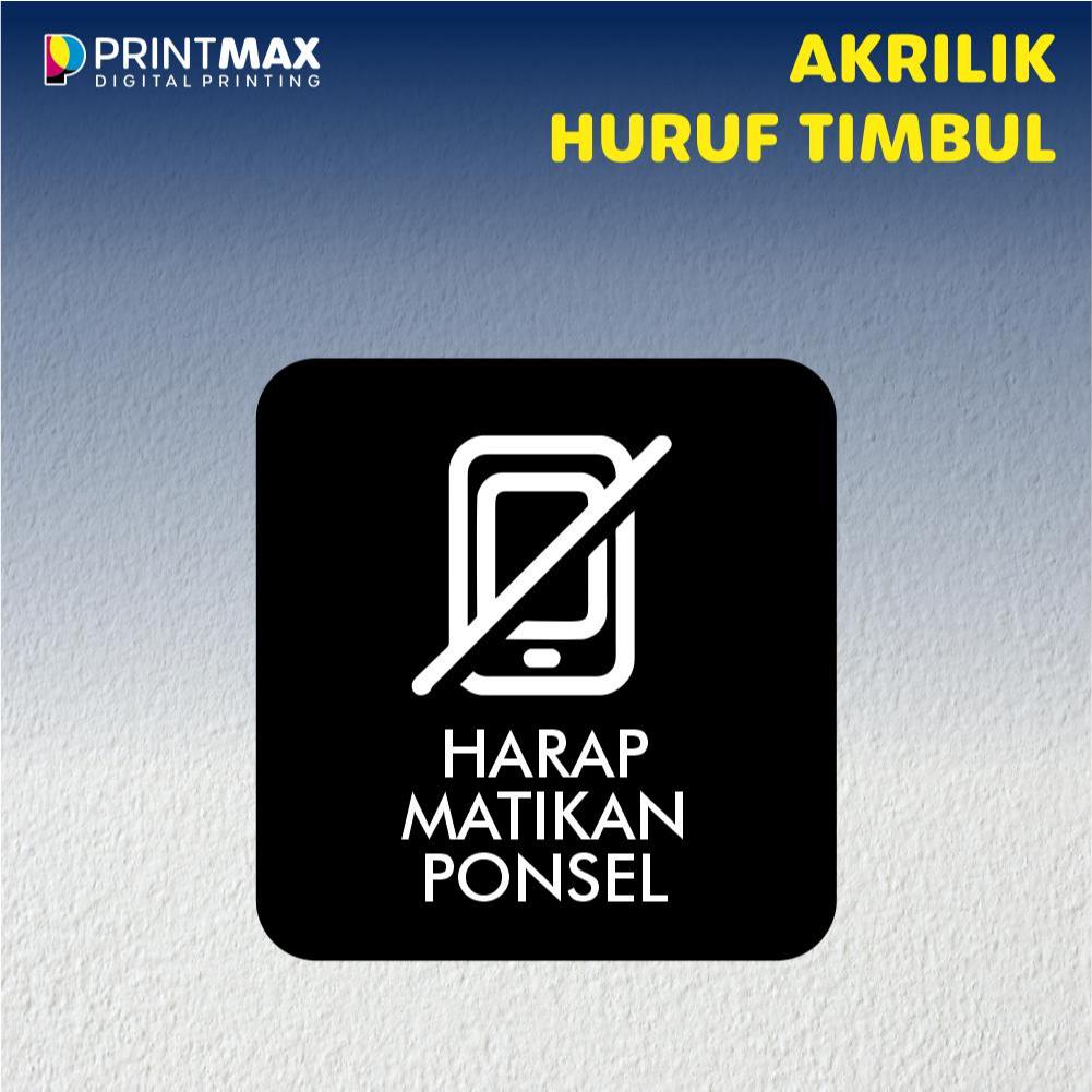 

Sign Board Akrilik "Harap matikan ponsel