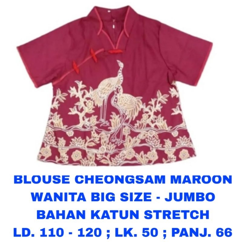 WK BLOUSE CHEONGSAM MERAH MAROON WANITA BIG SIZE JUMBO LD. 110 120 BAJU ATASAN IMLEK SINCIA SANJIT M