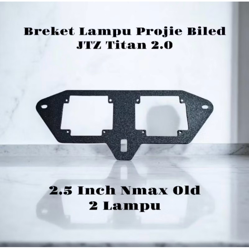 Breket Lampu Projie Biled JTZ Titan 2.0 Vinyx P25 Nmax Old 2.5 Inch 2 Lampu Dan 1 Lampu