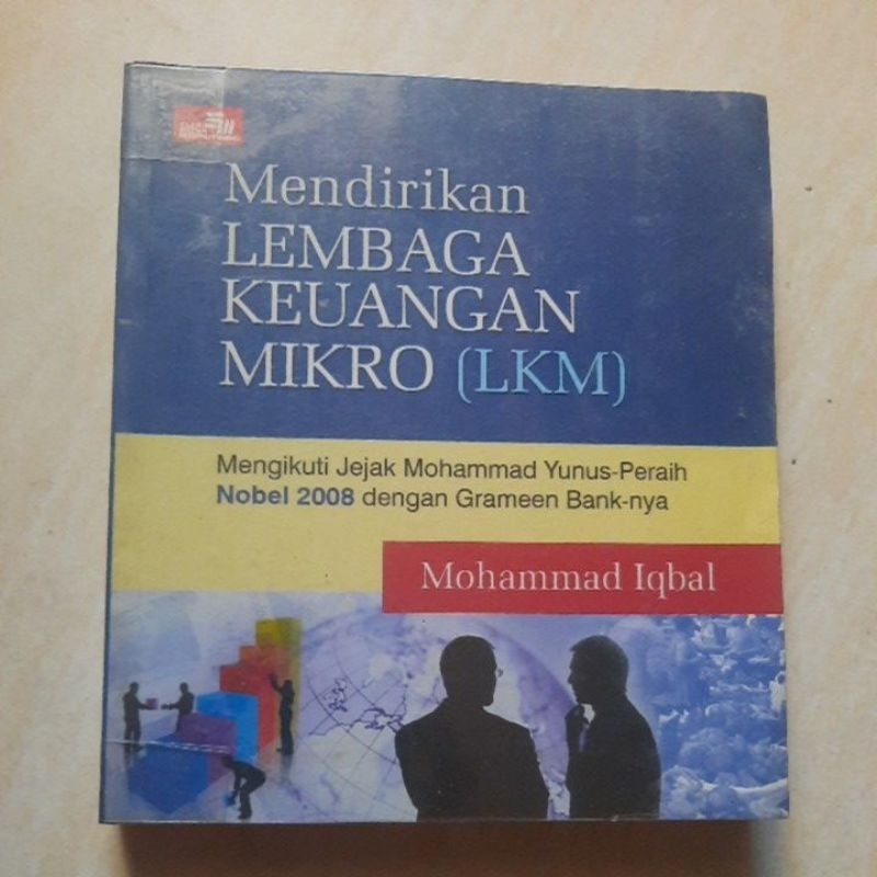 Mendirikan Lembaga Keuangan Mikro (LKM) Mohammad Iqbal