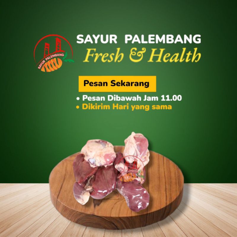 

Hati Ampela Ayam /Pasang - Sayur Palembang