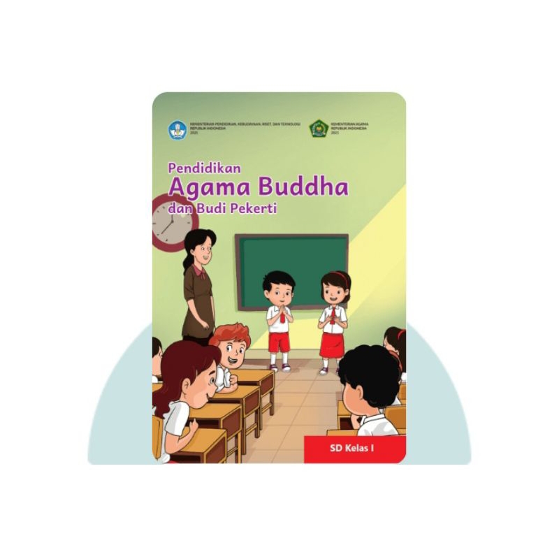 BUKU SISWA PENDIDIKAN AGAMA BUDDHA SD KELAS 1