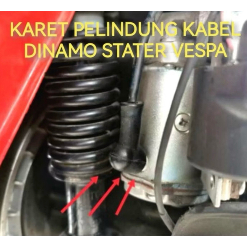 KARET PELINDUNG KABEL DINAMO STATER VESPA EXCEL