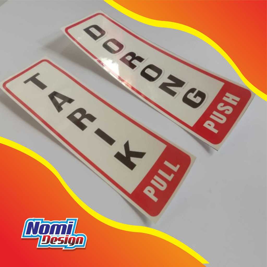 

stiker sticker petunjuk / informasi untuk pintu dorong tarik geser bisa untuk semua pintu