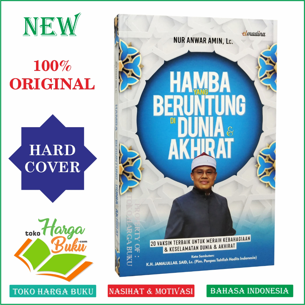 Foto Hamba Yang Beruntung Di Dunia & Akhirat 20 Vaksin Terbaik Untuk Meraih Kebahagiaan & Keselamatan Dunia & Akhirat - Elmadina