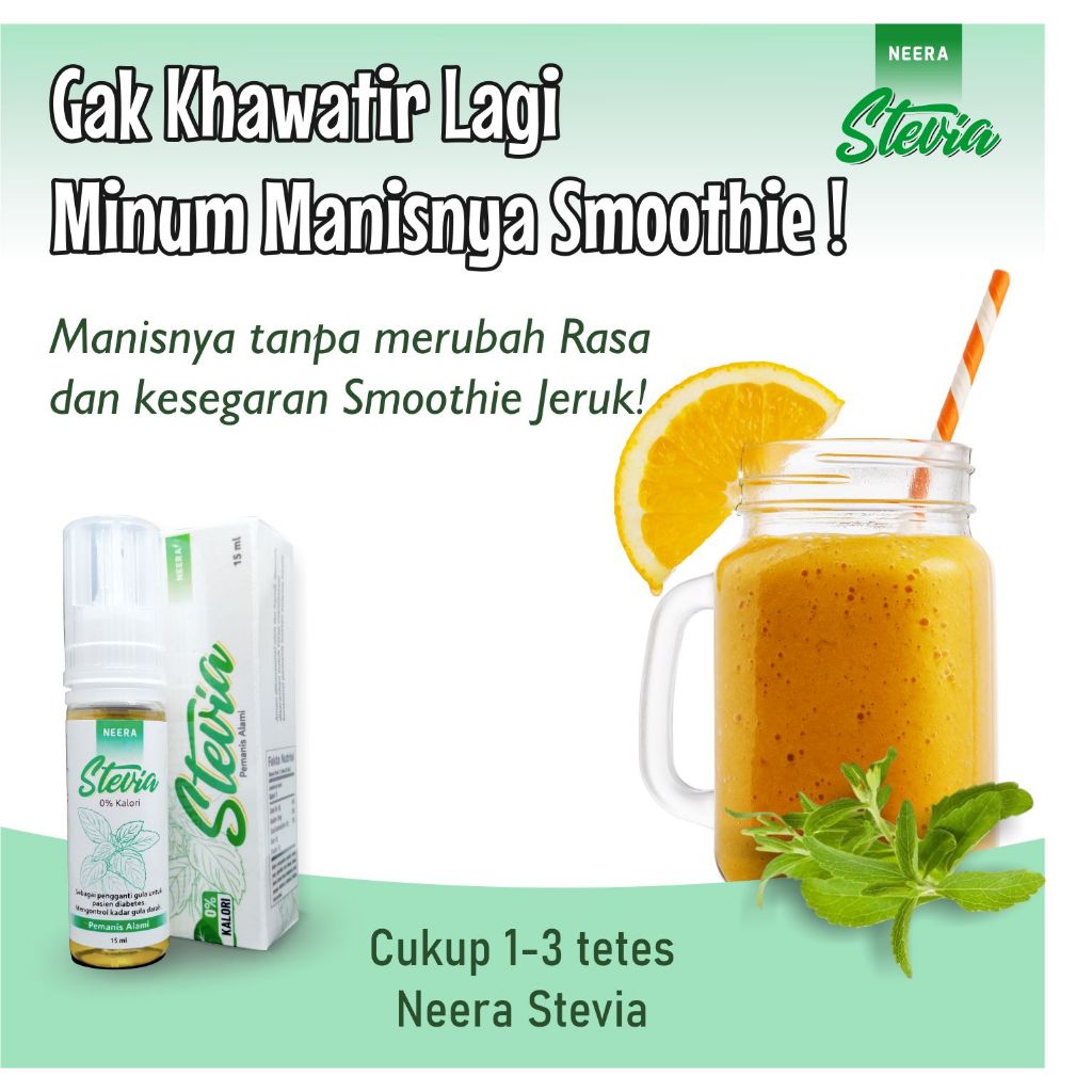 

Neera Stevia Tetes Pemasnis Cocok Untuk Smoothie Jeruk Dari Extract Daun Stevia