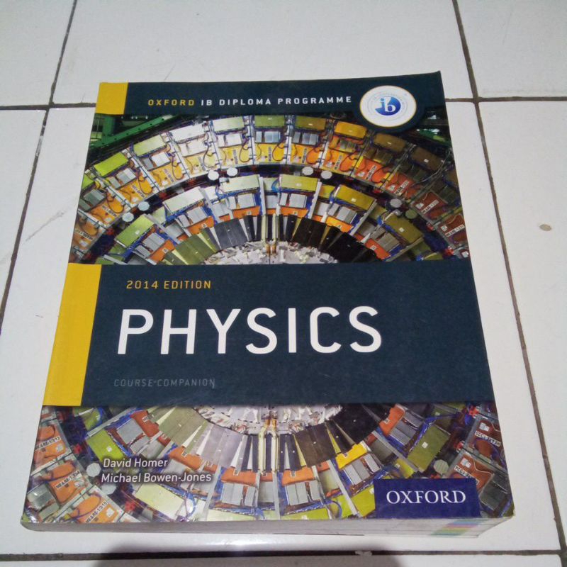 Oxford IB Diploma Programme Physics 2014 Edition