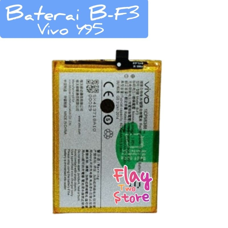 Baterai Batre Vivo Y95 B-F3 Batrei Batrai Battery B-F3