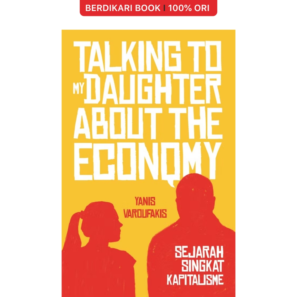 Berdikari - Talking To My Daughter About The Economy - Gramedia