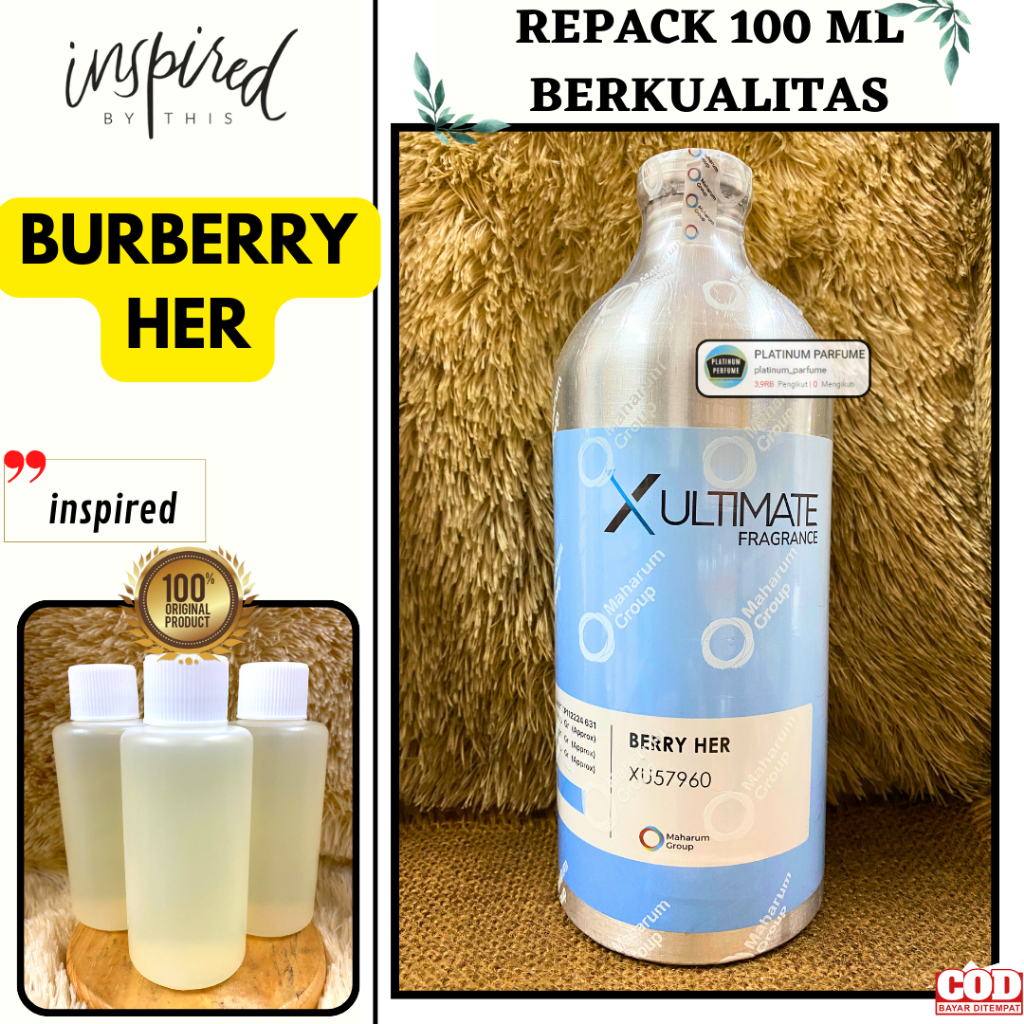 Bibit Parfum BURBERRY HER ( 100 ML MURNI Original XULTIMATE ) - Parfum Bibit Super - Biang Parfum BU