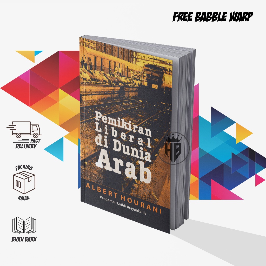 PEMIKIRAN LIBERAL DI DUNIA ARAB - ALBERT HOURANI