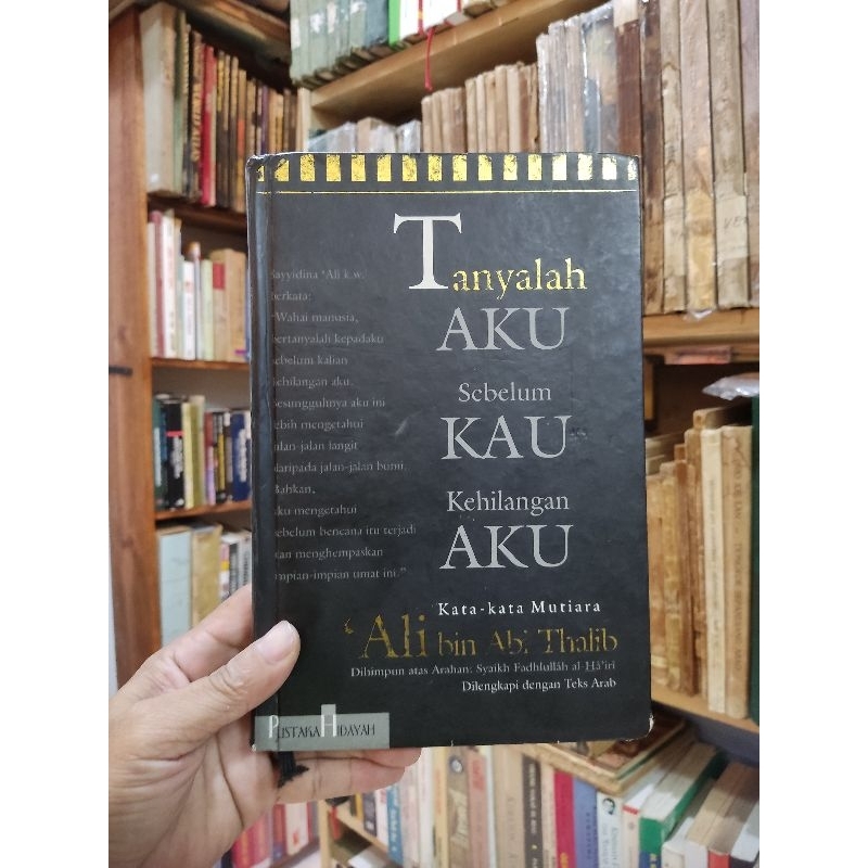 TANYALAH AKU SEBELUM KAU KEHILANGAN AKU