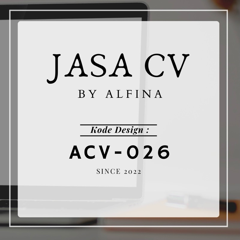 

JASA CV • Kode ACV - 026 • Curriculum Vitae - Surat Lamaran Kerja - Gabung Berkas Dokumen •