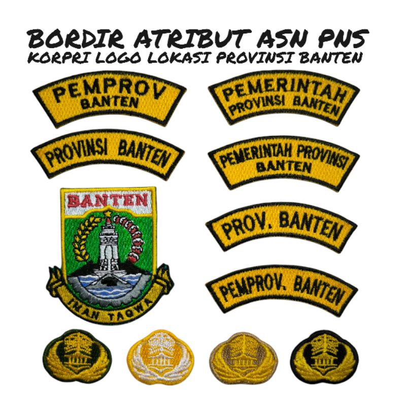 BORDIR ATRIBUT PERLENGKAPAN INSTANSI ASN PNS KORPRI KEMENDAGRI LOGO LOKASI PEMERINTAH PROVINSI BANTE
