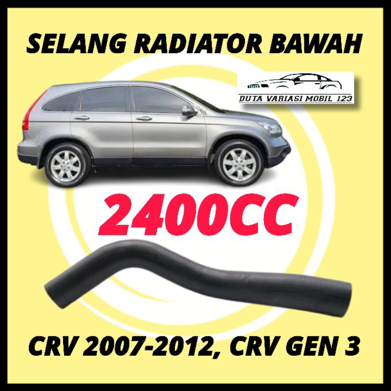 Selang Radiator Bawah Crv 2007 2008 2009 2010 2011 2012, Crv Gen 3 2400CC