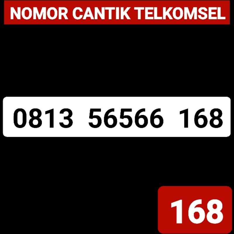 KARTU PERDANA TELKOMSEL NOMOR CANTIK TELKOMSEL HOKI 168 0814 56566 168